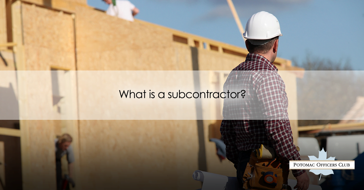 What is a Subcontractor? subcontractor