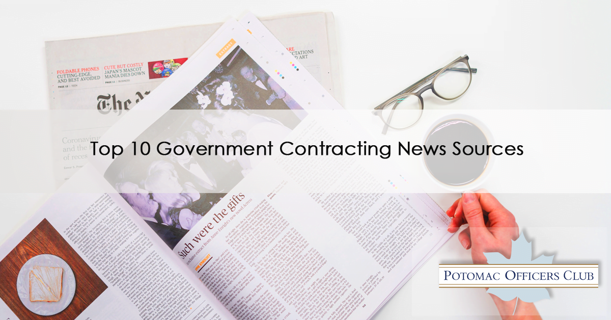 Top 10 Government Contracting News Sources Federal contracts news source