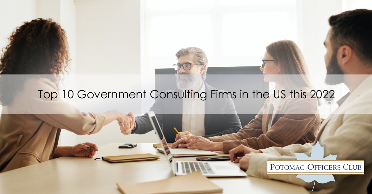Top 10 Government Consulting Firms in the US this 2022