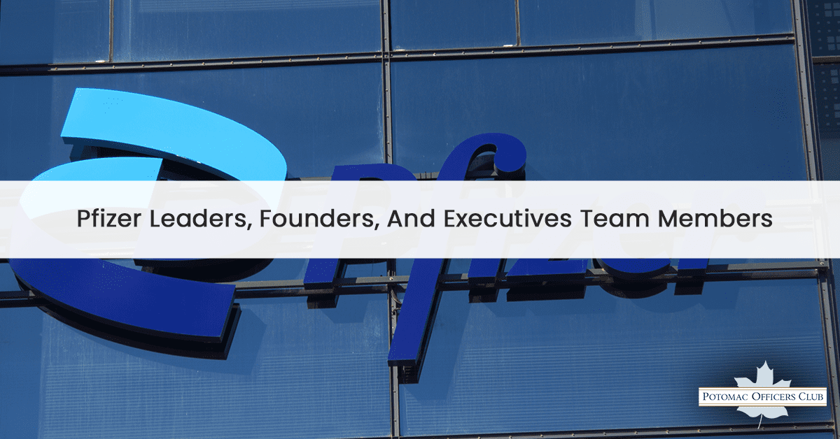 Pfizer Leaders, Founders, And Executives Team Members Pfizer Leaders, Founders, And Executives Team Members; Pfizer Inc Leadership Team