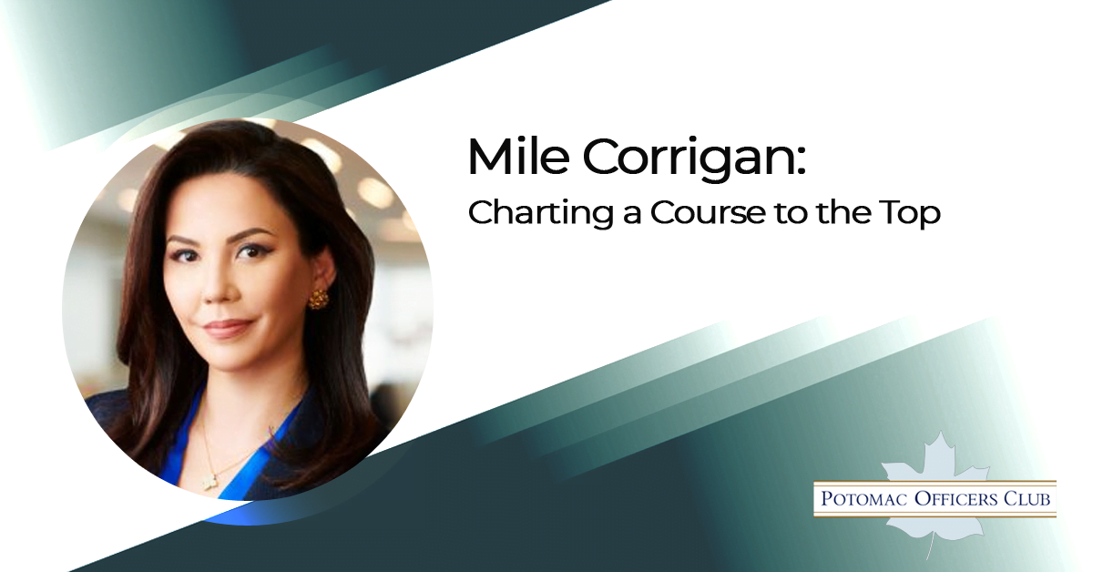 Mile Corrigan: Charting a Course to the Top Mile Corrigan, CEO and President of Noblis