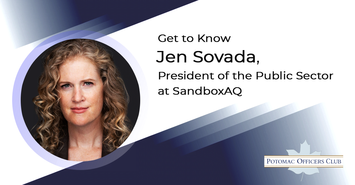 Get to Know Jen Sovada, President of the Public Sector at SandboxAQ Jen Sovada