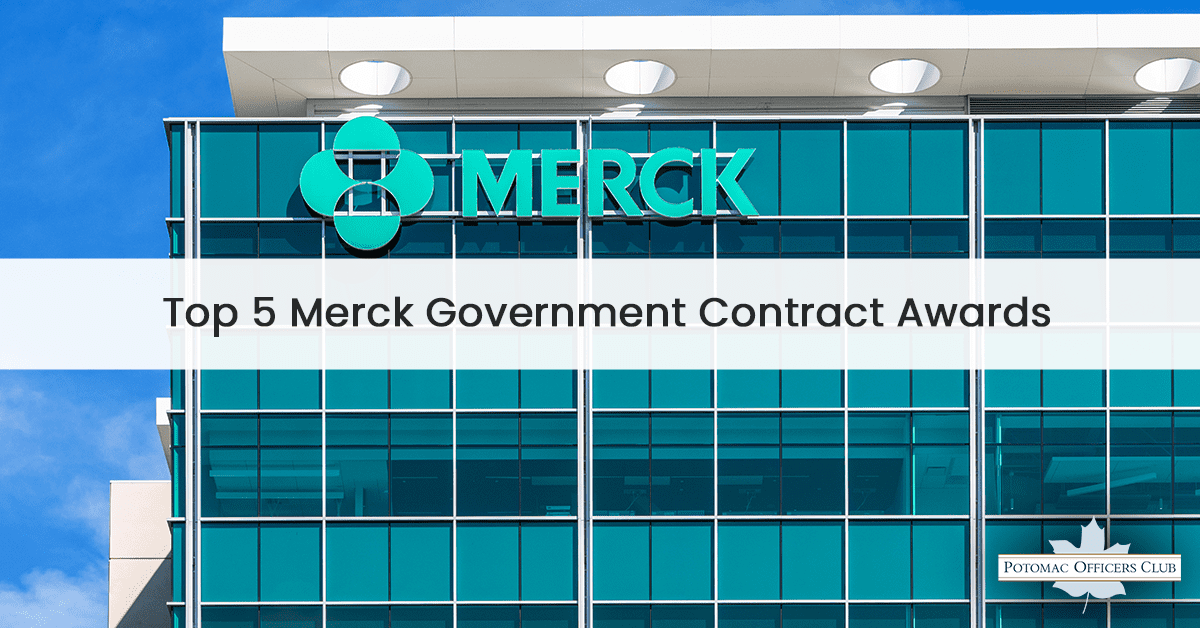 The Top 5 Merck Government Contract Awards The Top 5 Merck Government Contract Awards