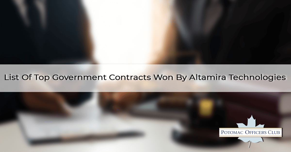 List of Top Government Contracts Won By Altamira Technologies top Government Contracts Won By Altamira Technologies