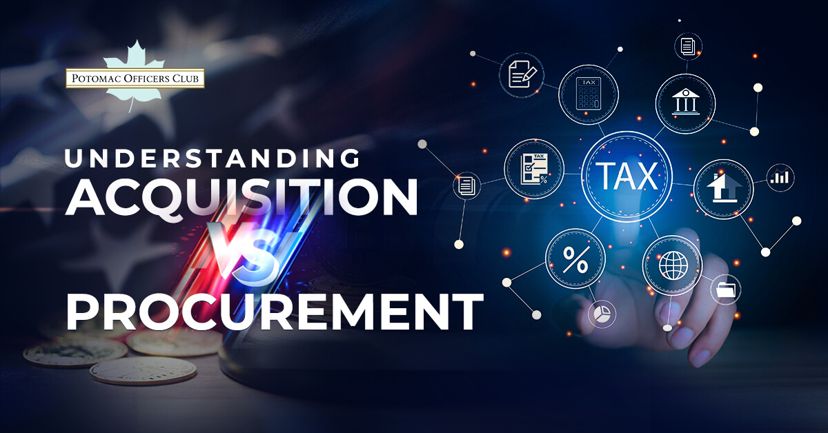 The Difference Between Acquisition and Procurement Acquisition vs. Procurement GovCon Wire