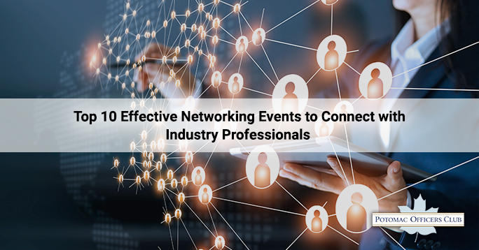 Top 10 Effective Networking Events to Connect with Industry Professionals Top 10 Effective Networking Events to Connect with Industry Professionals