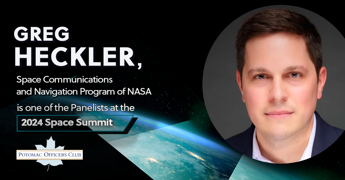 Greg Heckler, Space Communications and Navigation Program of NASA, is One of the Panelists at the 2024 Space Summit Greg Heckler, Space Communications and Navigation Program of NASA, is One of the Panelists at the 2024 Space Summit