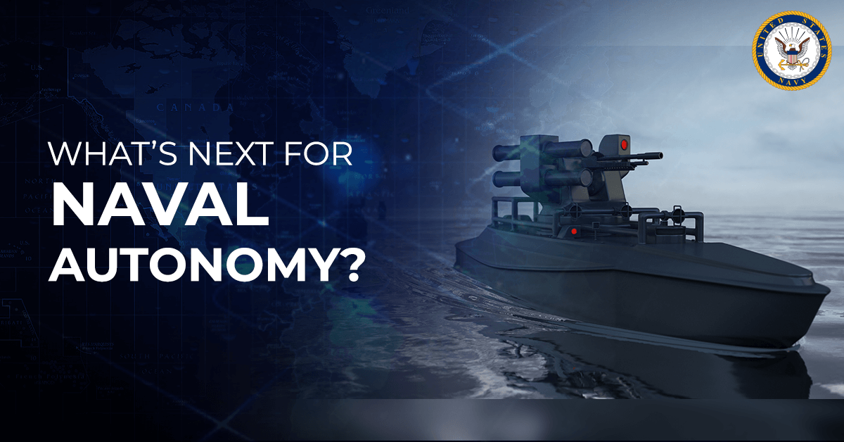 What’s Next for Naval Autonomy? Naval autonomy