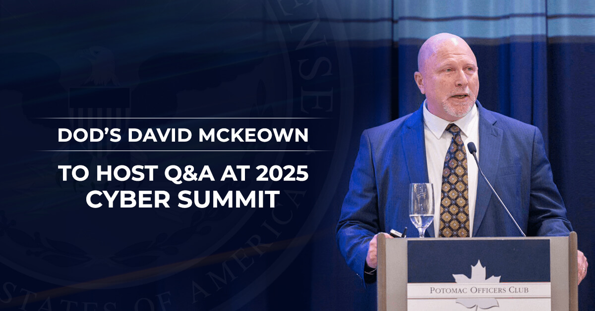 DOD Luminary David McKeown to Host Q&A at 2025 Cyber Summit David McKeown speaking at Potomac Officers Club event