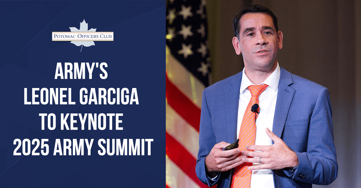 Leonel Garciga, CIO of the U.S. Army, will keynote the Potomac Officers Club's 2025 Army Summit on June 18