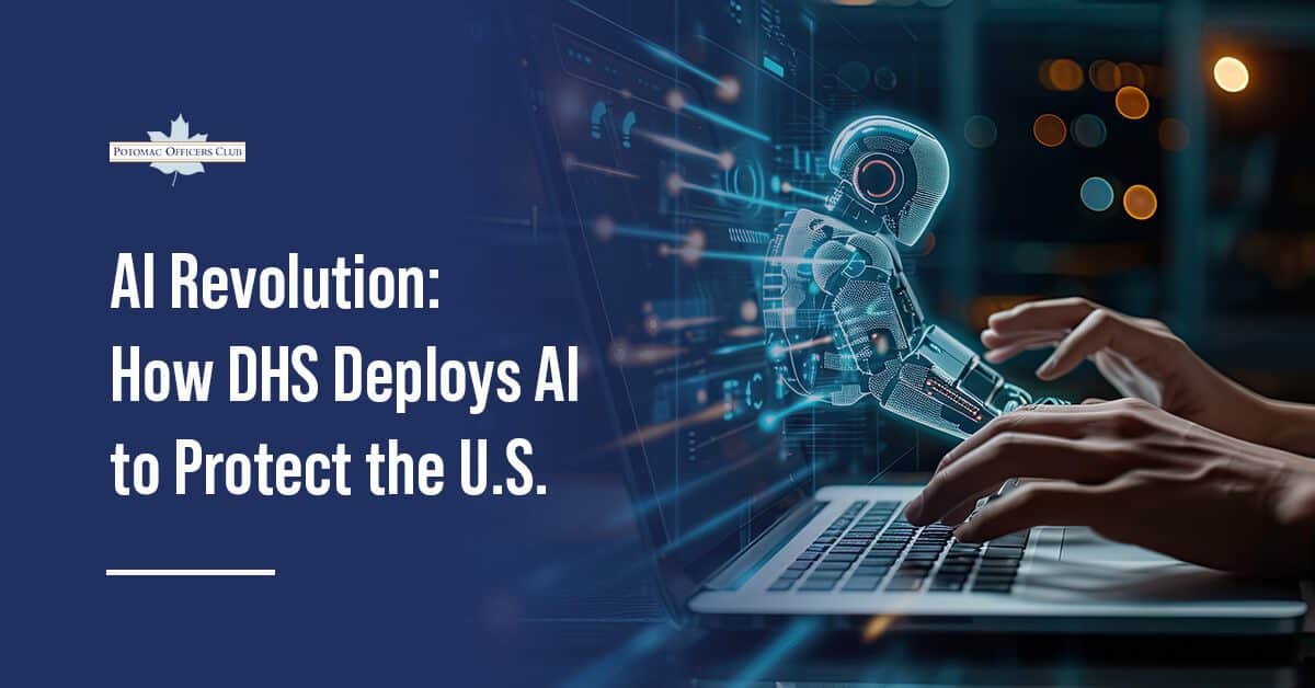 AI Revolution: How DHS Deploys AI to Protect the US