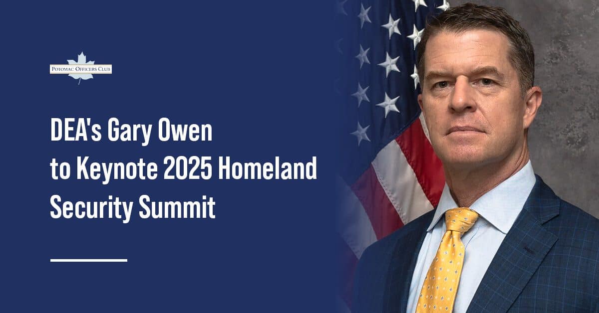 DEA COO Gary Owen to Keynote 2025 Homeland Security Summit
