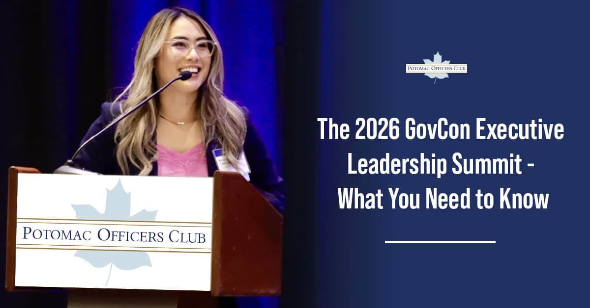 The 2026 GovCon Executive Leadership Summit—What You Need to Know