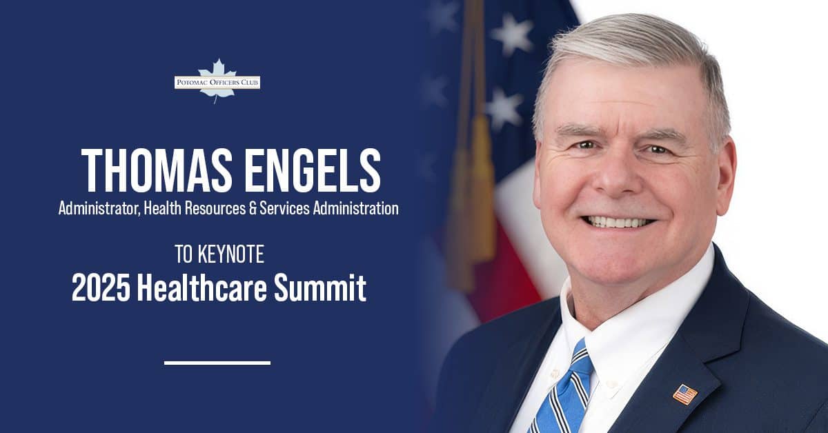 HRSA Chief Thomas Engels to Keynote 2025 Healthcare Summit