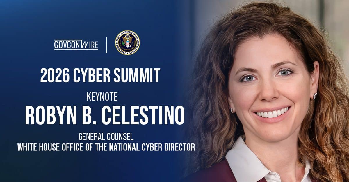 Office of the National Cyber Director General Counsel Robyn B. Celestino to Keynote 2026 Cyber Summit
