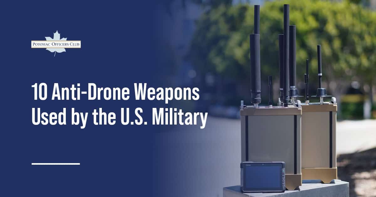 10 Anti-Drone Weapons Used by the U.S. Military (2026 Update)